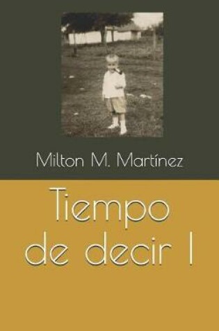 Cover of Tiempo de Decir I