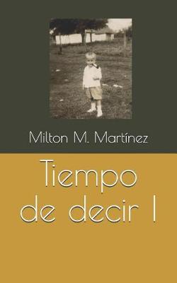 Book cover for Tiempo de Decir I