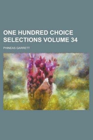 Cover of One Hundred Choice Selections Volume 34