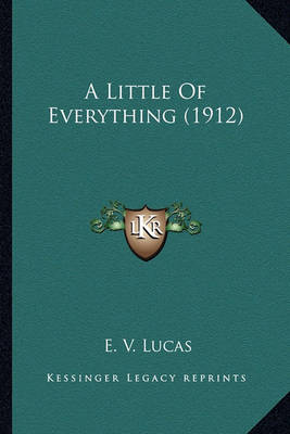 Book cover for A Little of Everything (1912) a Little of Everything (1912)