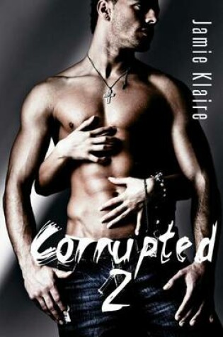 Cover of Corrupted 2