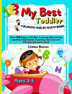 Book cover for My Best Toddler Coloring and Activity Book Ages 3-5