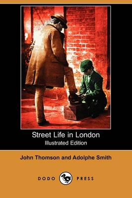 Book cover for Street Life in London (Illustrated Edition) (Dodo Press)