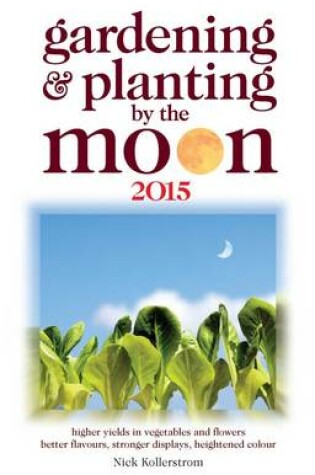 Cover of Gardening and Planting by the Moon