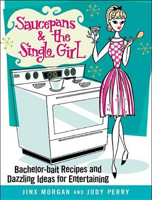 Book cover for Saucepans & the Single Girl