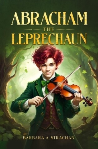 Cover of Abracham the Leprechaun