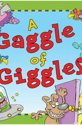 Cover of A Gaggle of Giggles