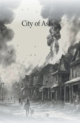 Cover of City of Ashes