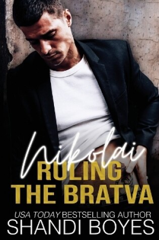 Cover of Ruling the Bratva