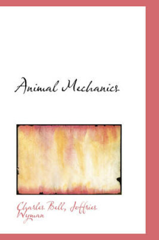 Cover of Animal Mechanics