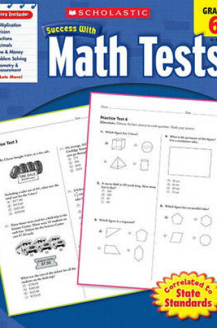 Cover of Scholastic Success with Math Tests: Grade 6 Workbook