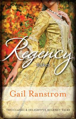 Book cover for Regency Rakes/A Rake By Midnight/The Rake's Revenge