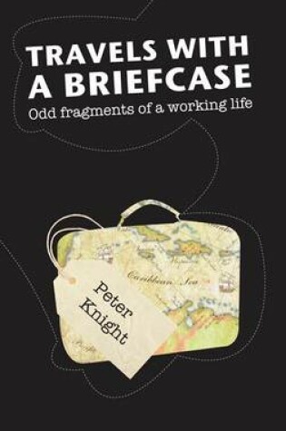 Cover of Travels with a Briefcase