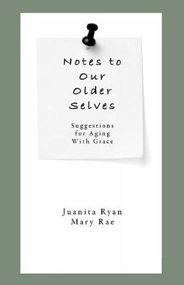 Book cover for Notes to Our Older Selves