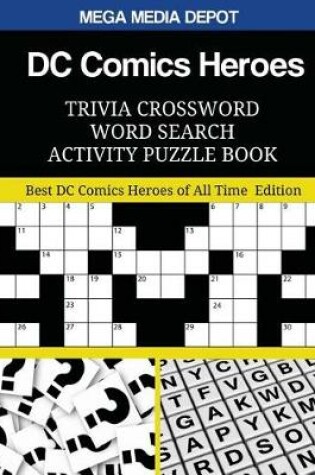 Cover of DC Comics Heroes Trivia Crossword Word Search Activity Puzzle Book