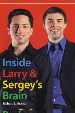 Cover of Inside Larry's and Sergey's Brain