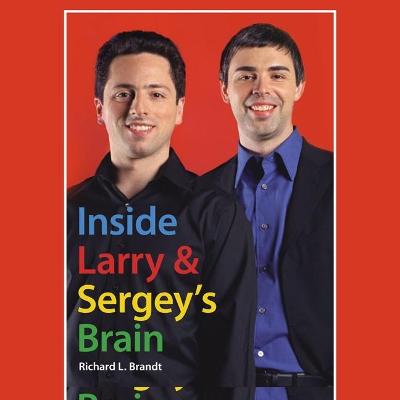 Book cover for Inside Larry's and Sergey's Brain