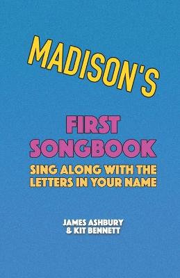 Book cover for Madison's First Songbook