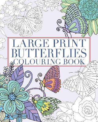 Book cover for Large Print Butterflies Colouring Book