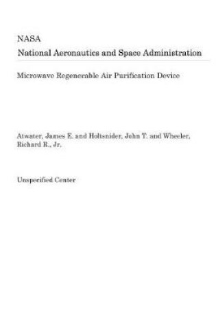 Cover of Microwave Regenerable Air Purification Device