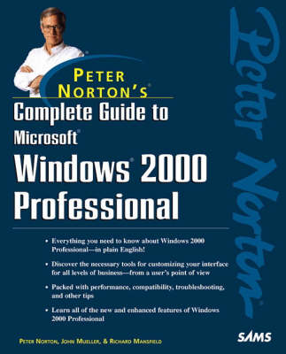 Book cover for Peter Norton's Complete Guide to Microsoft Windows 2000 Professional