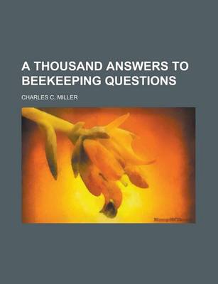 Book cover for A Thousand Answers to Beekeeping Questions