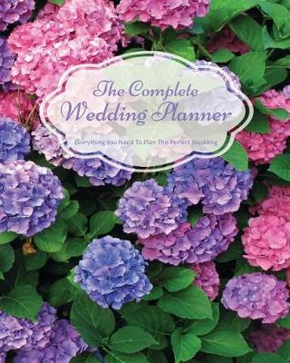 Book cover for The Complete Wedding Planner Everything You Need to Plan the Perfect Wedding