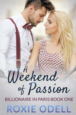 Cover of A Weekend of Passion