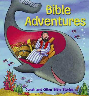 Book cover for Bible Adventures: Jonah and Other Bible Stories