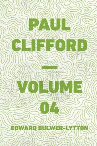 Cover of Paul Clifford - Volume 04