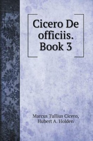 Cover of Cicero De officiis. Book 3