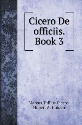 Book cover for Cicero De officiis. Book 3