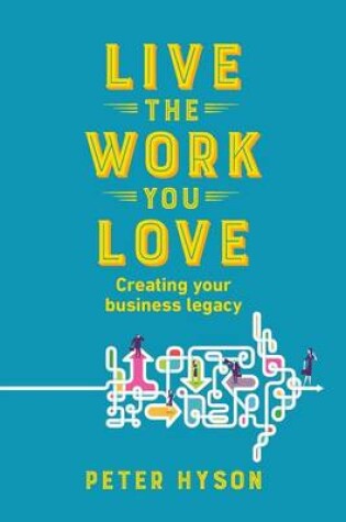 Cover of Live the Work you Love