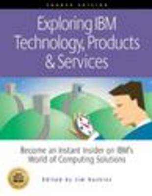 Book cover for Exploring IBM Technology, Products & Services