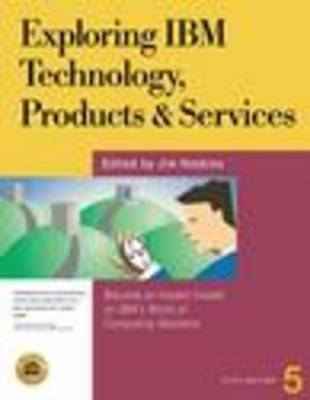 Cover of Exploring IBM Technology, Products and Services