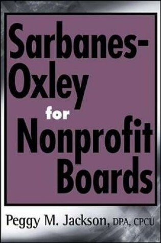 Cover of Sarbanes-Oxley for Nonprofit Boards