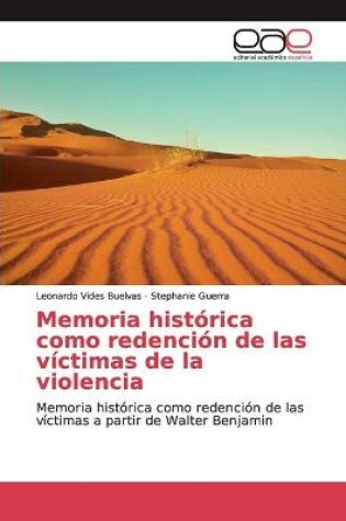 Cover of Memoria historica como redencion de las victimas de la violencia