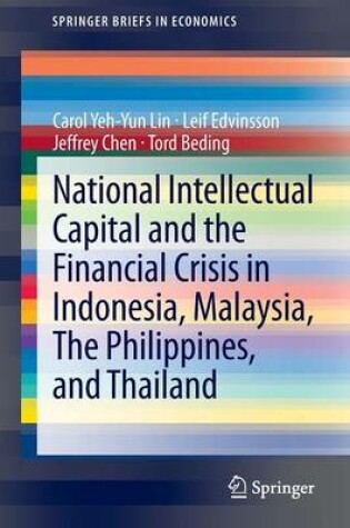 Cover of National Intellectual Capital and the Financial Crisis in Indonesia, Malaysia, The Philippines, and Thailand