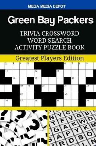 Cover of Green Bay Packers Trivia Crossword Word Search Activity Puzzle Book