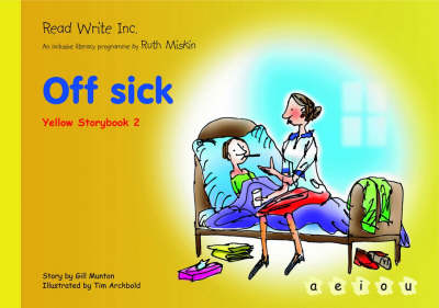 Book cover for Read Write Inc.: Set 5 Yellow: Colour Storybooks: Off Sick