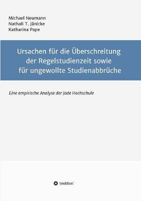 Book cover for Ursachen für die Überschreitung der Regelstudienzeit sowie für ungewollte Studienabbrüche