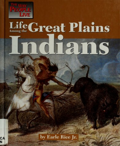 Cover of Life among the Great Plains Indians