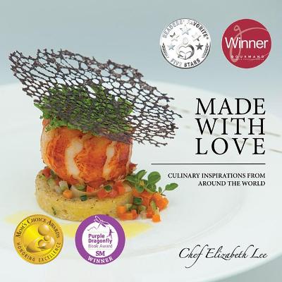 Book cover for Made with Love: Culinary Inspirations from Around the World