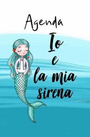 Cover of Io e la mia sirena