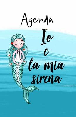 Book cover for Io e la mia sirena