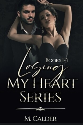 Cover of Losing My Heart Series