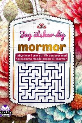 Cover of Jag älskar dig mormor