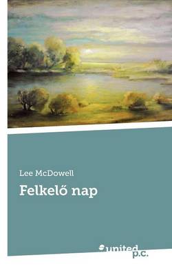 Book cover for Felkelo Nap