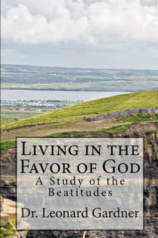 Cover of Living in the Favor of God