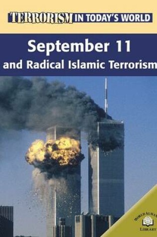 Cover of September 11 and Radical Islamic Terrorism